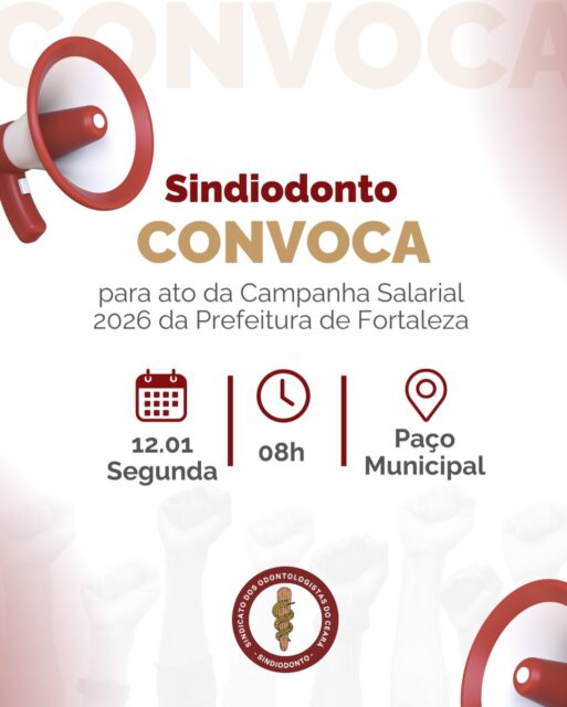 📣 CONVOCAÇÃO GERAL
O Sindiodonto convoca todos para o ato da Campanha Salarial 2026 da Prefeitura de Fortaleza.

✊ A luta por valorização profissional, condições dignas de trabalho e respeito aos servidores da saúde é coletiva.

🗓 12 de janeiro (segunda-feira)
⏰ 08h
📍 Paço Municipal

Sua presença fortalece a categoria.
Participe!

#Sindiodonto #CampanhaSalarial2026 ##valorizacaoprofissional