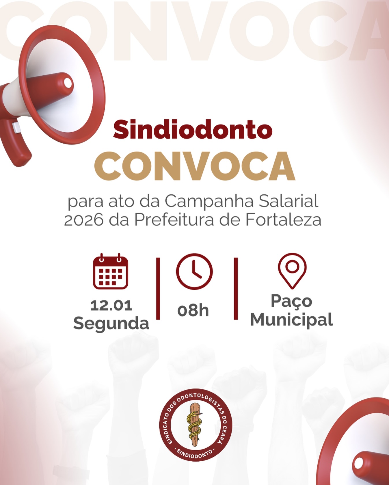 📣 CONVOCAÇÃO GERAL
O Sindiodonto convoca todos para o ato da Campanha Salarial 2026 da Prefeitura de Fortaleza.

✊ A luta por valorização profissional, condições dignas de trabalho e respeito aos servidores da saúde é coletiva.

🗓 12 de janeiro (segunda-feira)
⏰ 08h
📍 Paço Municipal

Sua presença fortalece a categoria.
Participe!

#Sindiodonto #CampanhaSalarial2026 ##valorizacaoprofissional