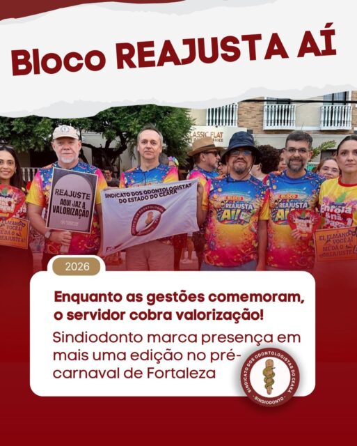 ‼️O Sindiodonto como membro da FesepFor (frente de sindicatos que representam os servidores públicos de Fortaleza) e do Fuaspec (Fórum Unificado das Associações e Sindicatos dos Servidores Públicos do Ceará) participou da atividade do “Bloco Reajusta Aí” da campanha salarial 2026 da PMF e do estado do Ceará. 

O objetivo é aproveitar o período pré-momino para dialogar com os governos Evandro Leitão (PT) e Elmano de Freitas (PT), e a sociedade, destacando que quem faz o serviço público merece respeito e valorização. Em 2025, o prefeito,  alegando a herança de crise financeira, deixou de corrigir em 4 meses o salário dos servidores, comprometendo-se a iniciar as negociações e fazê-lo ainda em 2025. 

O ano findou, a promessa não se concretizou e a luta continua a mesma. Até o momento, nem o prefeito Evandro e nem o governador Elmano sinalizaram o índice do reajuste do servidores, desrespeitando mais uma vez a data base! 

‼️Servidor traga a família, amigos e  compareça ao bloco Reajusta Já! Pegue seu abada e fortaleça essas atividades que ocorrerão todos os sábados, a partir das 15h, na Praia de Iracema, em frente ao Clássic Flat Residence.