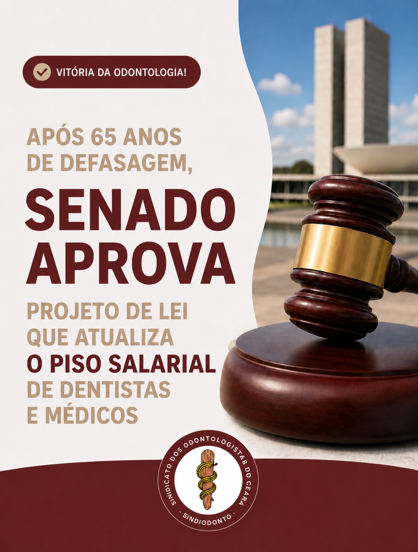 A Comissão de Assuntos Sociais (CAS) do Senado aprovou nesta quarta-feira (10), em turno suplementar, o Projeto de Lei nº 1.365/2022, que atualiza o piso salarial nacional de dentistas e médicos para R$ 13.662, em jornada de 20 horas semanais. A proposta, que estabelece reajuste anual pelo Índice Nacional de Preços ao Consumidor Amplo (IPCA), segue agora para análise da Câmara dos Deputados. Atualmente, o piso salarial se encontra congelado no valor de R$ 3.636.

A direção do Sindiodonto comemorou o avanço da proposta no Congresso Nacional e destacou que, após 65 anos de defasagem, o Senado reconheceu que dentistas e médicos brasileiros merecem um salário digno. Trata-se de uma medida de valorização profissional, reparação histórica e de justiça.

Venha você também fortalecer esse grande movimento de valorização da Odontologia! A união fará toda a diferença!