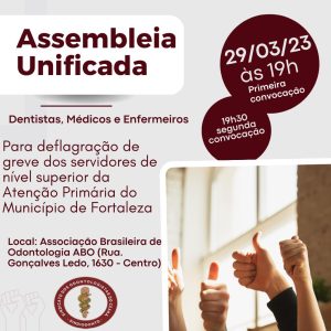 Sindicatos da saúde convocam servidores da Atenção Primária de Fortaleza para assembleia unificada que discutirá a deflagração de greve