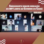 Sindiodonto requer mediação do MPT junto ao Governo do Ceará